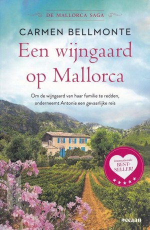 Carmen Bellmonte ~ De Mallorca Saga 01: Een wijngaard op Mallorca
