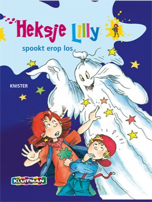 Knister ~ Heksje Lilly spookt erop los